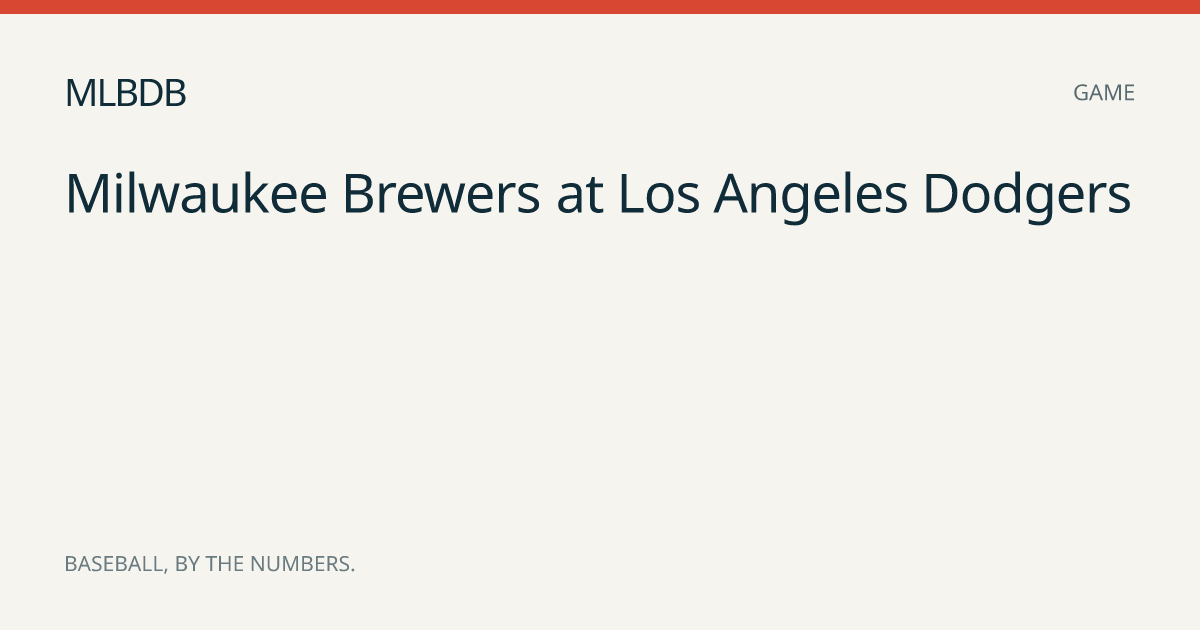 NLCS Game 3: Los Angeles Dodgers vs Milwaukee Brewers, Oct 14, 2026 Box ...